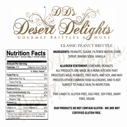 Nutrition facts and ingredients label for D'D's Desert Delights Classic Peanut Brittle.