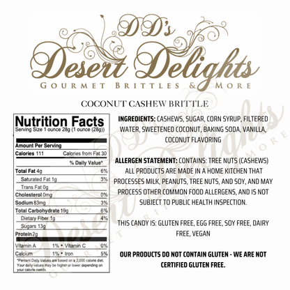 Nutrition label and ingredient list for Coconut Cashew Brittle by D'D Desert Delights on a white background.