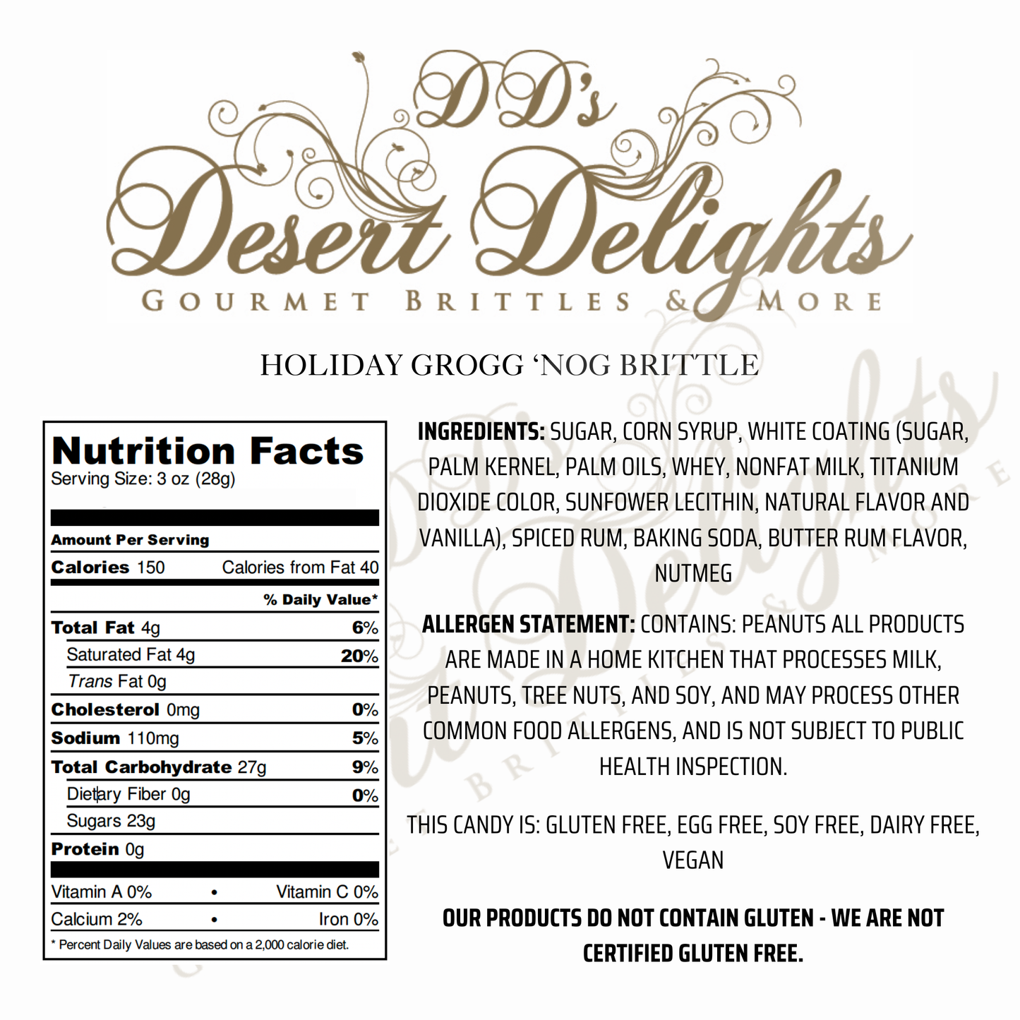 Nutrition facts and ingredients label for D'D's Desert Delights Holiday Grogg 'Nog Brittle.
