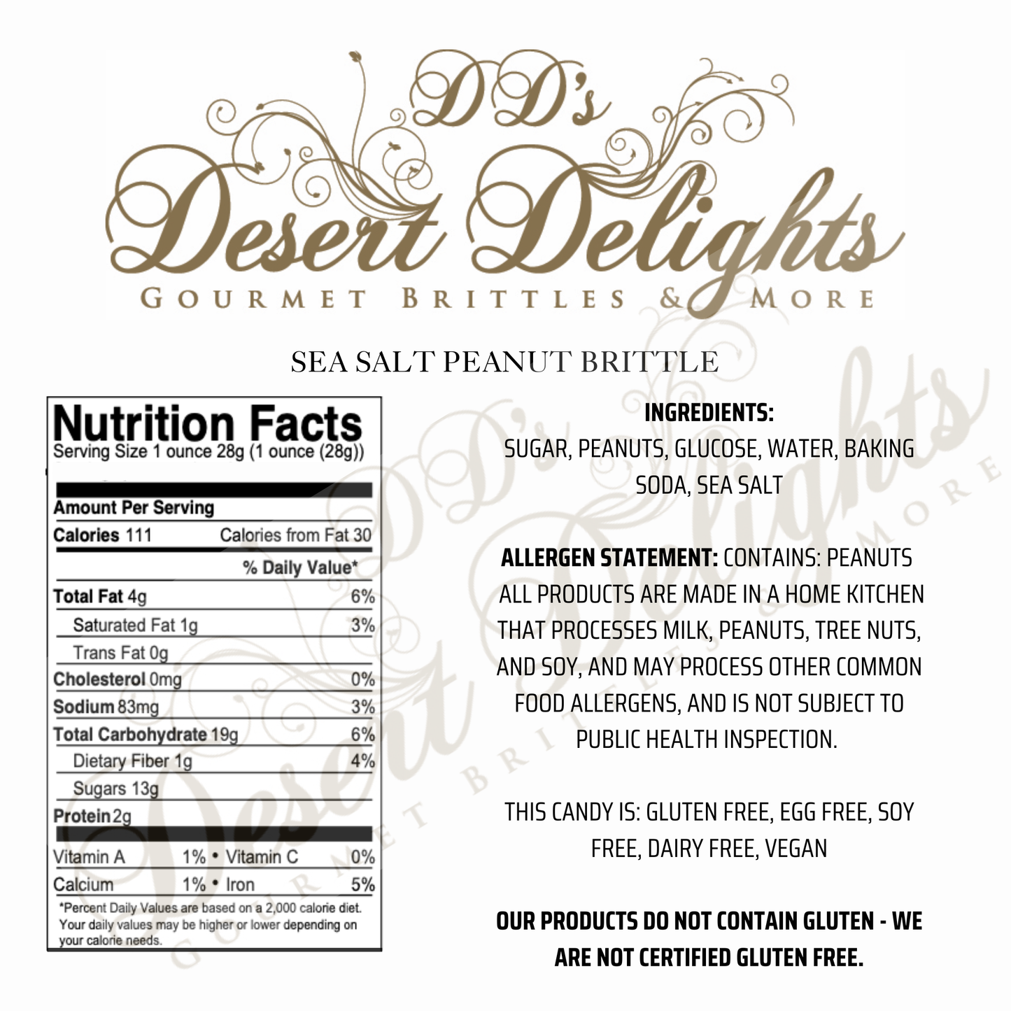 Nutrition facts and ingredients label for Sea Salt Peanut Brittle by D'D Desert Delights.